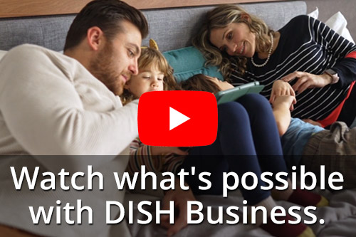 Watch what's possible with DISH Business video